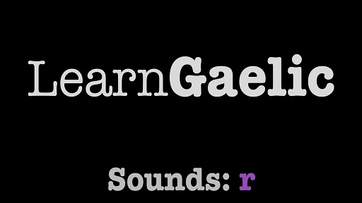 Learngaelic Sounds Scottish Gaelic Sounds Pronunciation Guide